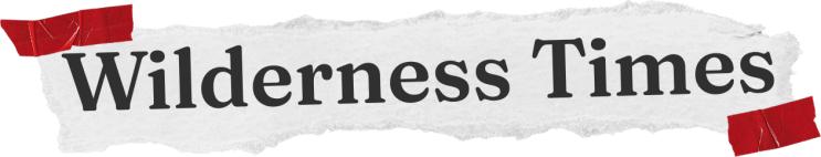 Wilderness Times — Presented by Broadview
