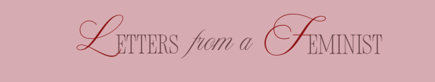 Letters from a Feminist
