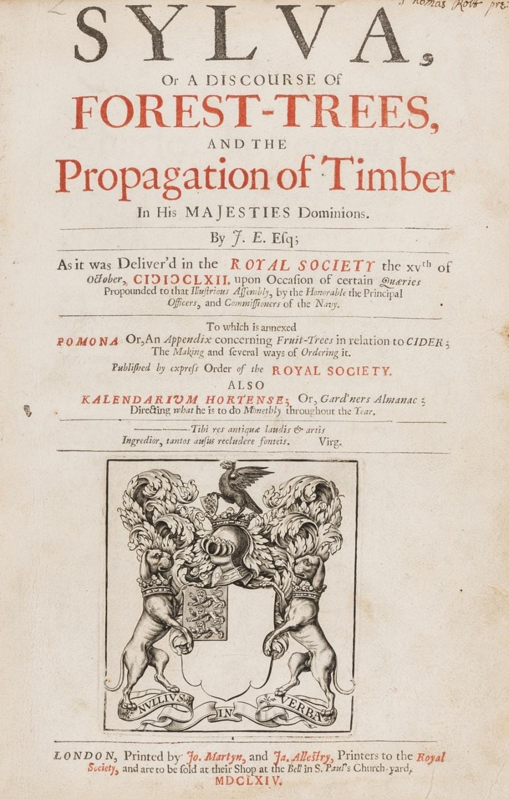 Sold at Auction: John Evelyn, Trees.- Evelyn (John) Sylva, Or A Discourse Of Forest-Trees, and the Propagation of Timber, first edition, Printed by Jo. Martyn, and Ja. Allestry, Printers to the Royal Society, 1664.