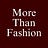 More Than Fashion