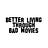 Better Living Through Bad Movies