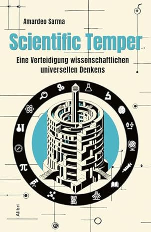 Scientific Temper: Eine Verteidigung rationalen universellen Denkens