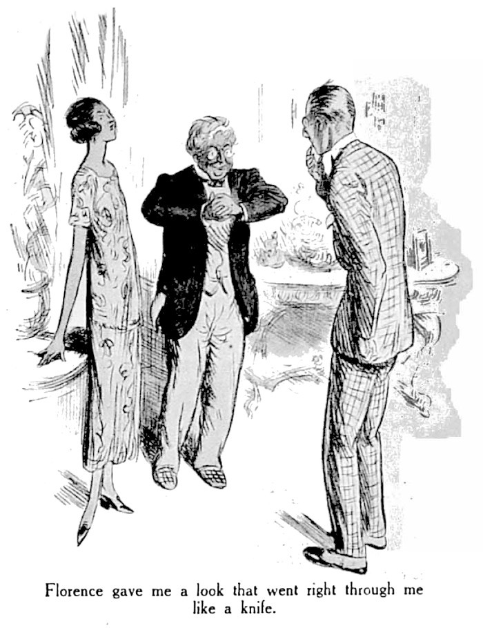 Florence casts a mightily disapproving look down her nose at Bertie, who hunched over somewhat, as though he is shrinking away from the expression. Uncle Willoughby is rubbing his hands together, delighted. The caption reads, "Florence gave me a look that went right through me like a knife."