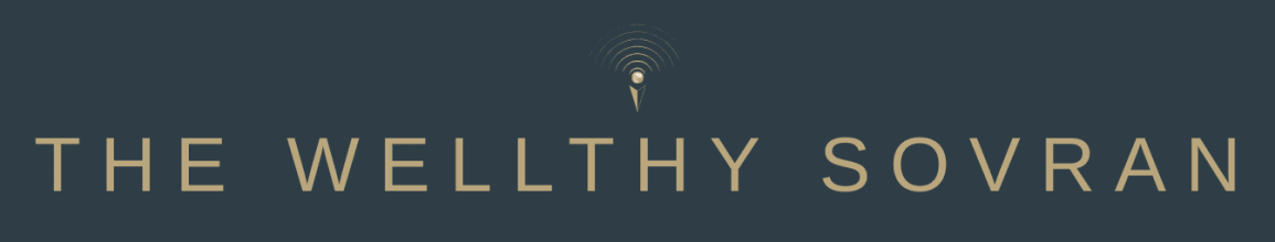THE WELLTHY SOVRAN