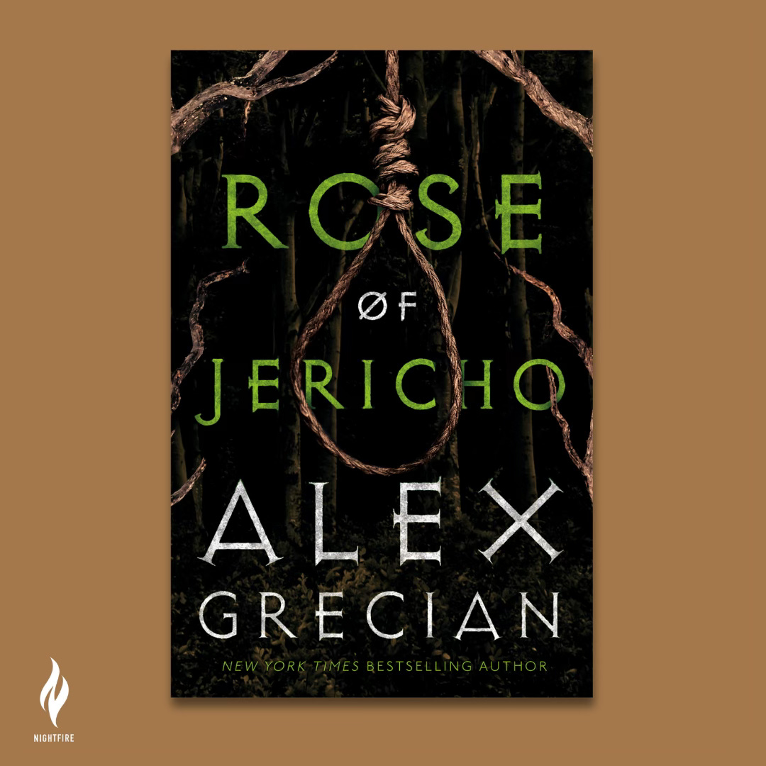 Rose of Jericho by Alex Grecian