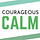 Courageous Calm