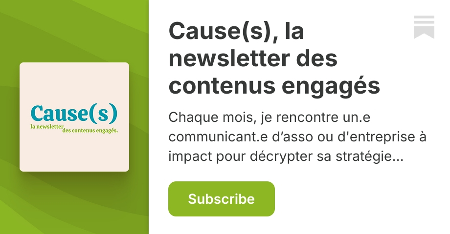 Cause(s), la newsletter des contenus engagés | Claire Guichard | Substack