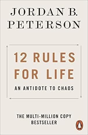 NEW-12 Rules for Life: An Antidote to Chaos