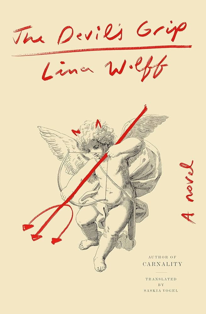 The Devil's Grip: A Novel: Wolff, Lina, Vogel, Saskia: 9781635424201:  Amazon.com: Books