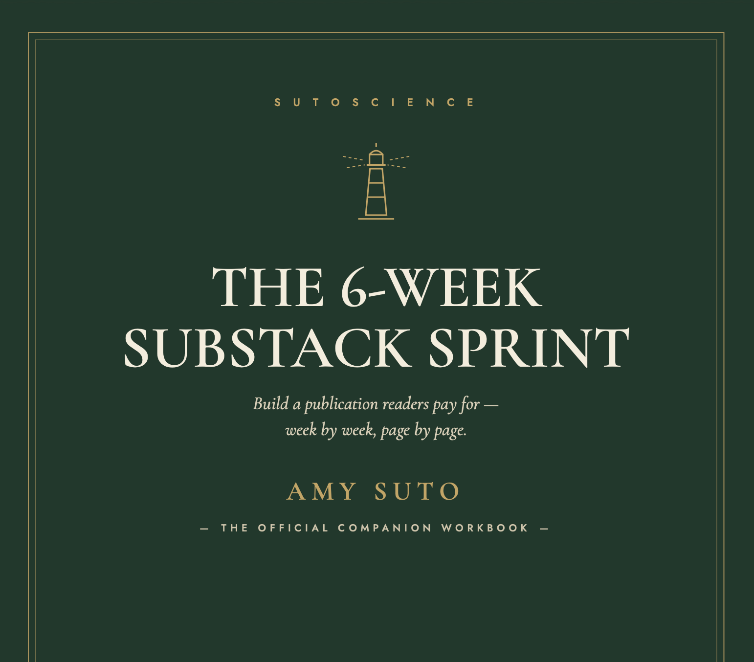 💡 Another Founding Member Perk: The 6 Week Substack Sprint Workbook