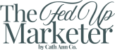 The Fed Up Marketer