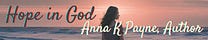 Hope in God - Anna K Payne, Author