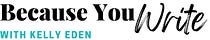Because You Write