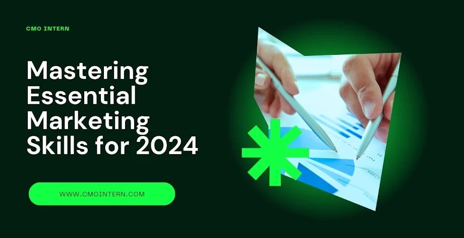Mastering Essential Marketing Skills for 2024