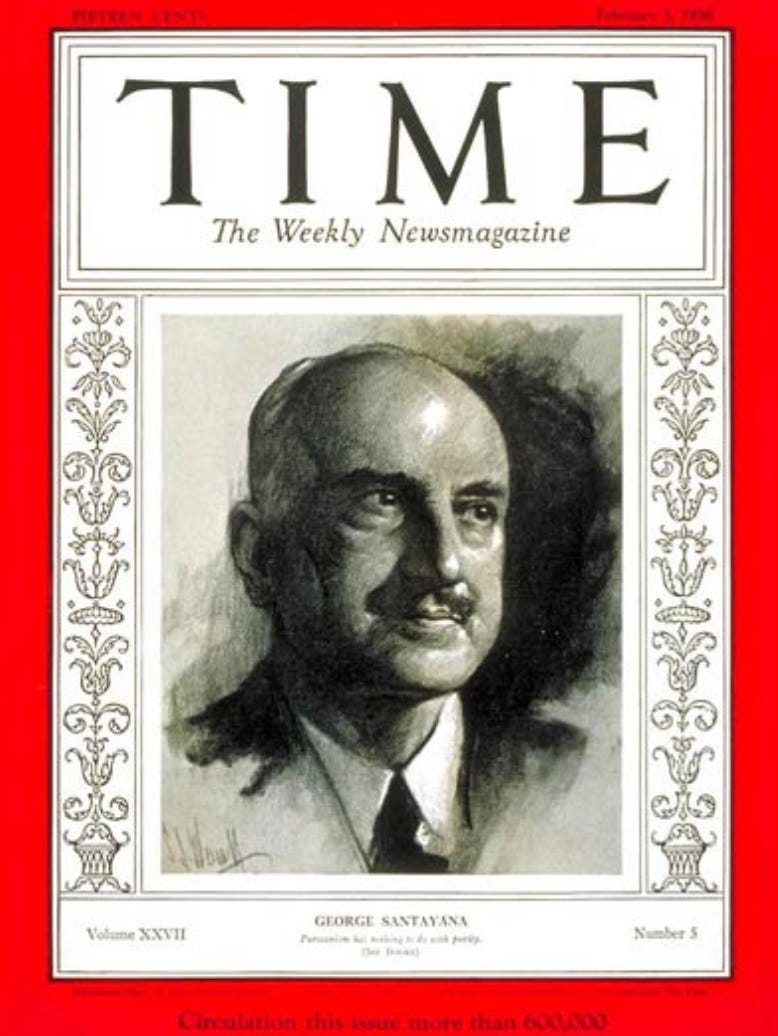 Portrait of George Santayana on the 1936 cover of Time magazine—a rare public spotlight for the famously private philosopher and writer. Portrait of George Santayana on the 1936 cover of Time magazine—a rare public spotlight for the famously private philosopher and writer.