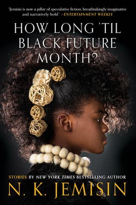 How Long 'til Black Future Month? book by N.K. Jemisin