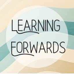 Learning Forwards