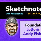 Sketchnote Lab Live July Video Replay: Lettering Foundations w/ Andy Fishburne