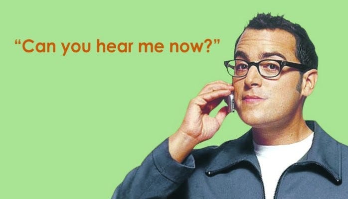 Can you hear me now?