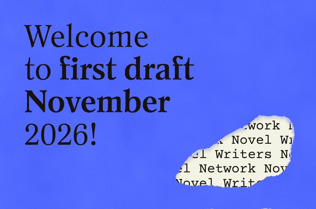 Welcome to First Draft November. Let’s Write a Novel Together!