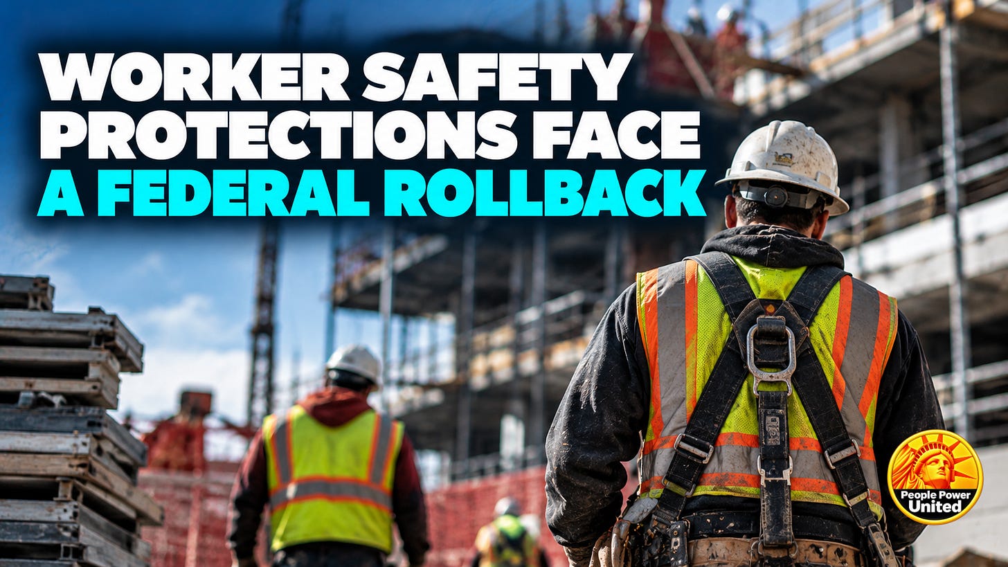 Worker Safety Protections Face a Federal Rollback. Worker Safety Protections Face a Federal Rollback.