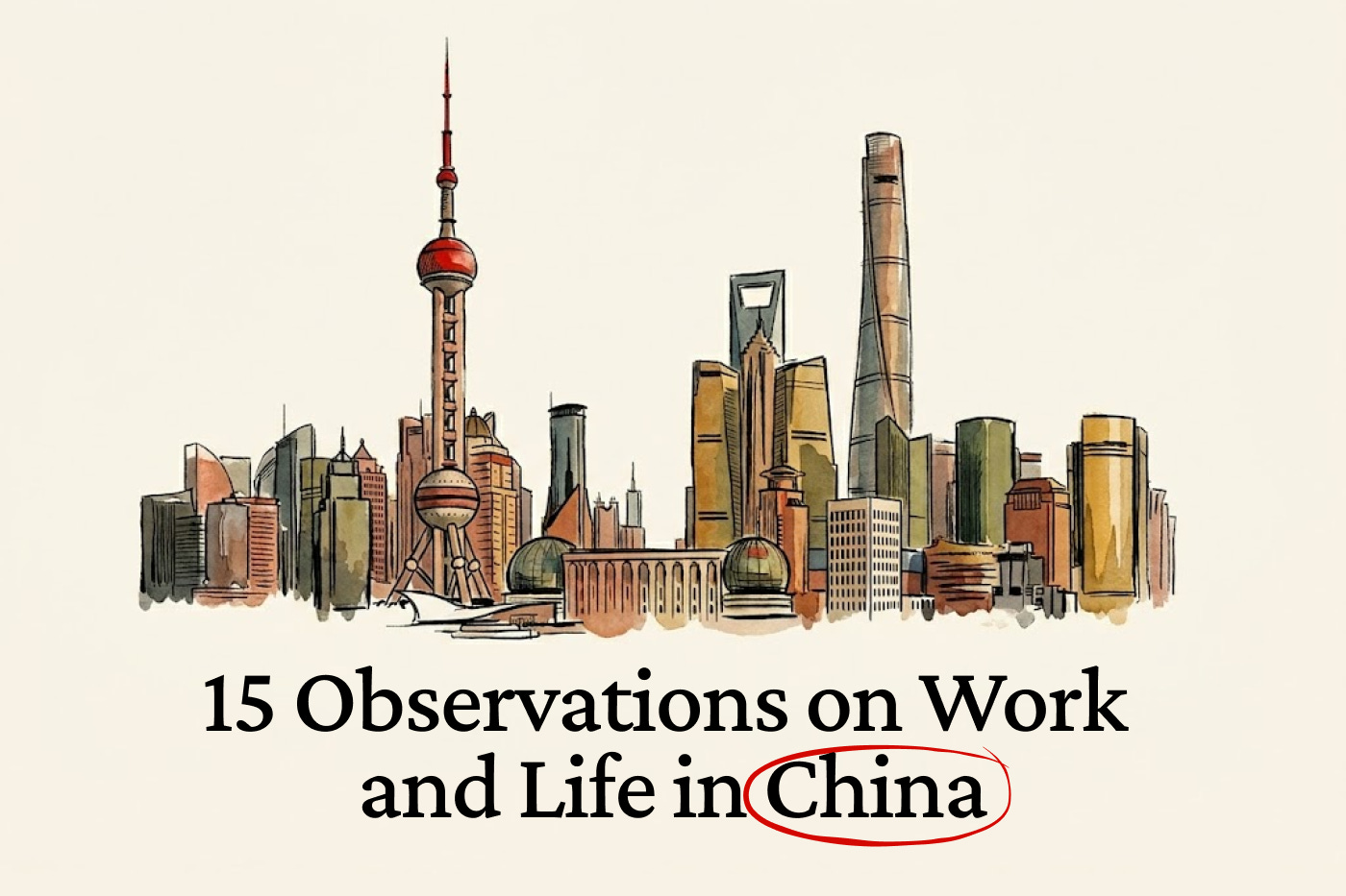 15 observations sur le travail et la vie en Chine