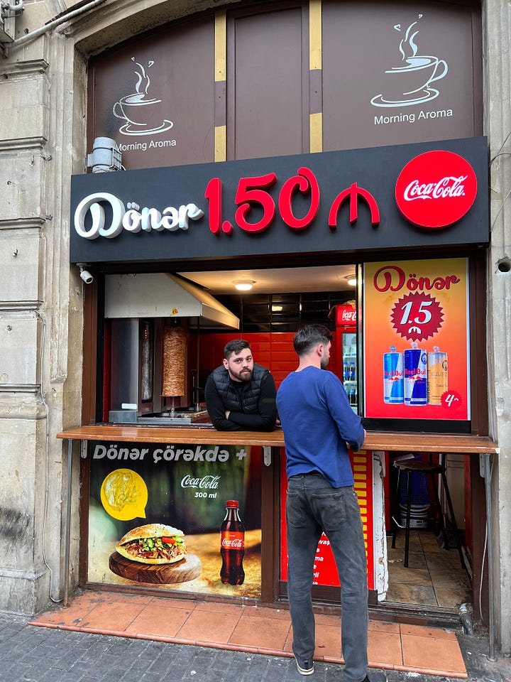 A Baku gym, a cigarette kiosk, and a fraudulent kebab vendor. 