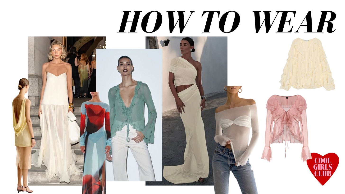 For an everyday take, try layering sheer pieces over bodysuits, bralettes, or sleek co-ords. This trend is all about versatility—you can go as bold or as subtle as you want. Just own your sheer moment with confidence! For an everyday take, try layering sheer pieces over bodysuits, bralettes, or sleek co-ords. This trend is all about versatility—you can go as bold or as subtle as you want. Just own your sheer moment with confidence!
