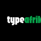 Nigerian type designer launches TypeAfrik, a design community for African creatives interested in type design