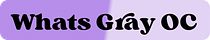 What's Gray OC