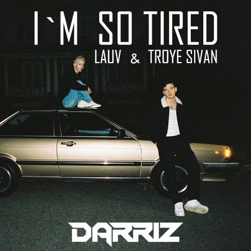 pumpyoursound.com | Lauv & Troye Sivan - I'm So Tired FREE DOWNLOAD