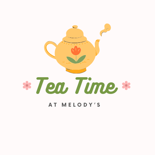 Tea Time at Melody's