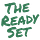 The Ready Set