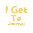 The I Get To Journal's avatar