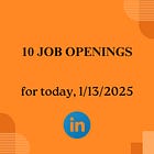 10 New Job Openings - January 13th, 2025