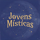 Jovens Místicas