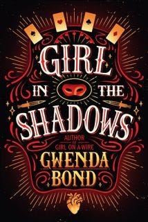Girl in the Shadows by Gwenda Bond Girl in the Shadows by Gwenda Bond
