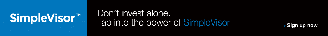 Ad for SimpleVisor. Don't invest alone. Tap into the power of SimpleVisor. Click to sign up now. Ad for SimpleVisor. Don't invest alone. Tap into the power of SimpleVisor. Click to sign up now.