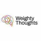 Weighty Thoughts