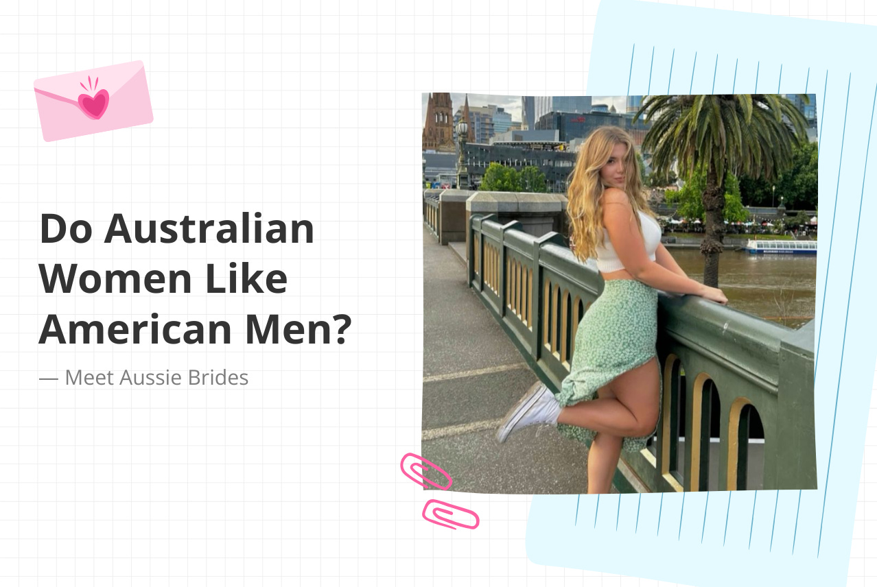 Do Australian Women Like American Men? 