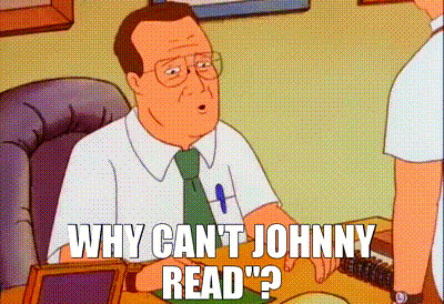 YARN | WHY CAN'T JOHNNY READ"? | King of the Hill (1997) - S04E04 Comedy |  Video clips by quotes | 138121af | 紗
