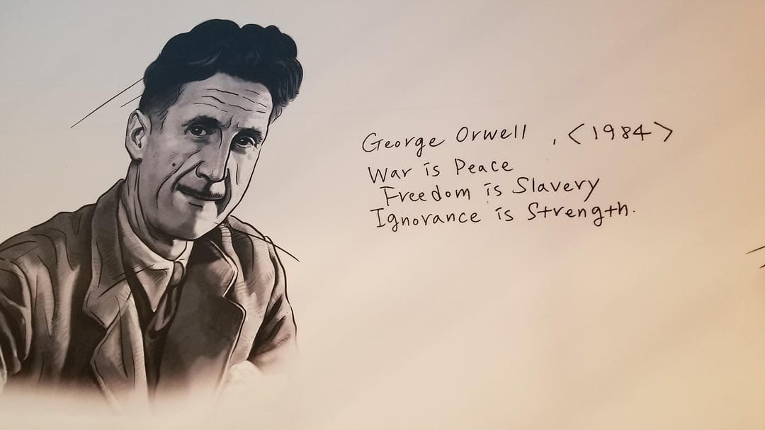 War is peace. Freedom is slavery." -- George Orwell [4032 × 2268] :  r/QuotesPorn