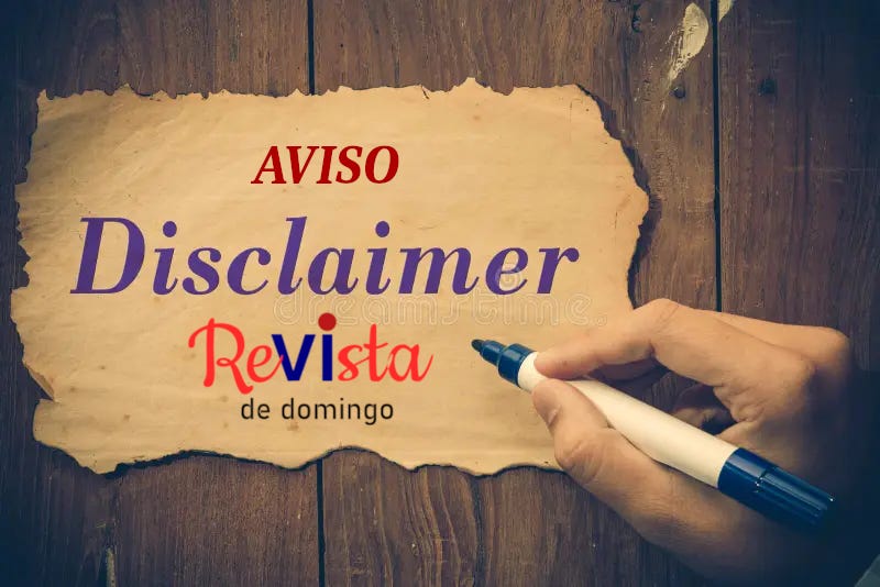 Aviso/Disclaimer para os leitores sobre a Revista de Domingo, número 9