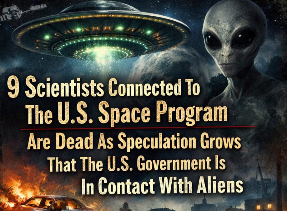9 Scientists Connected To The U.S. Space Program Are Dead As Speculation Grows That The U.S. Government Is In Contact With Aliens