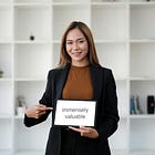 You Are Immensely Valuable