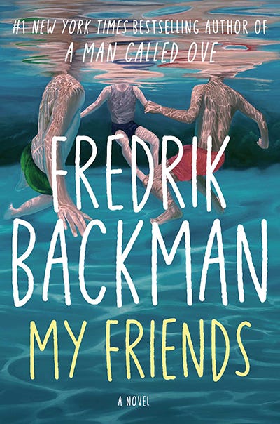 my friends fredrik backman | rmrk*st | Remarkist Magazine