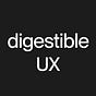 digestible UX
