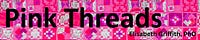 PINK THREADS by Elisabeth Griffith