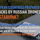 Are European Countries Prepared for Attacks by Russian Drones Using Starlink?