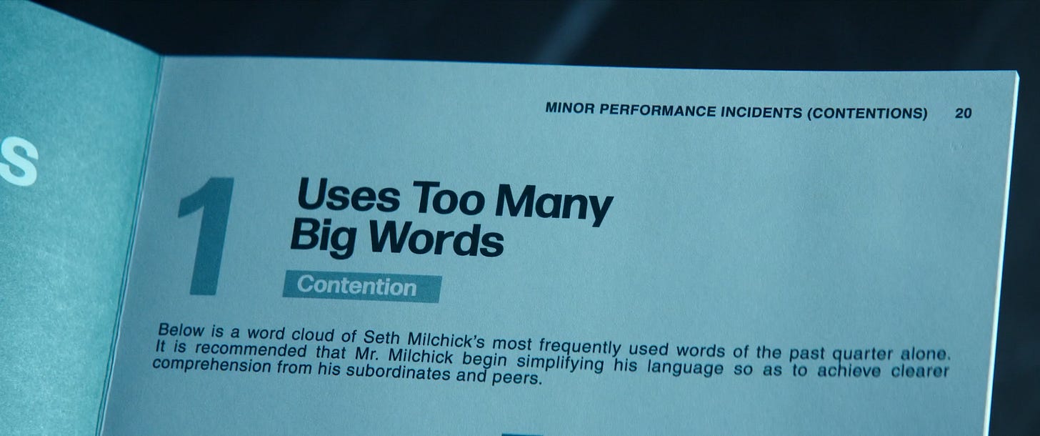Milchick's performance report which says "Uses too many big words"